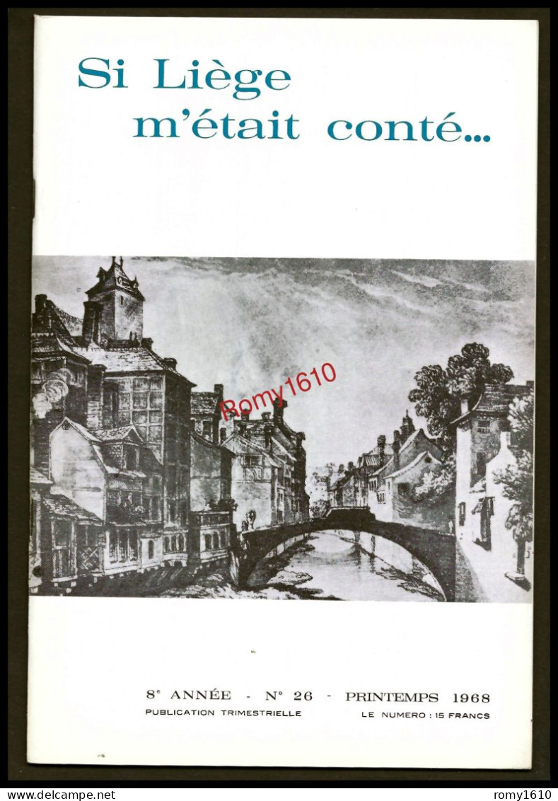 SI LIEGE M'ETAIT CONTE... Année 1968. N° 26,27,28,29. - Belgien