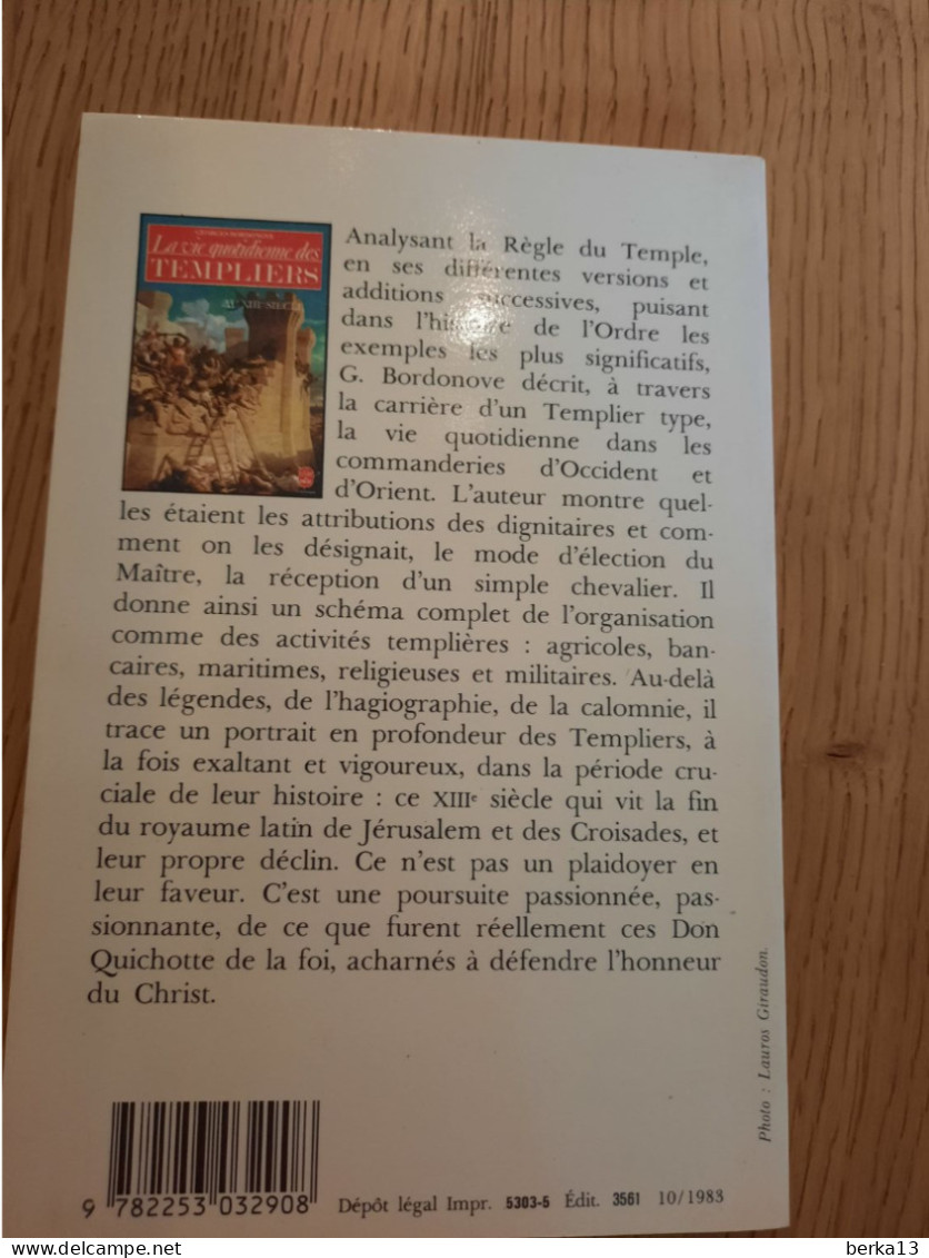 La Vie Quotidienne Des Templiers Au XIIIe Siècle BORDONOVE 1983 - Sociologia