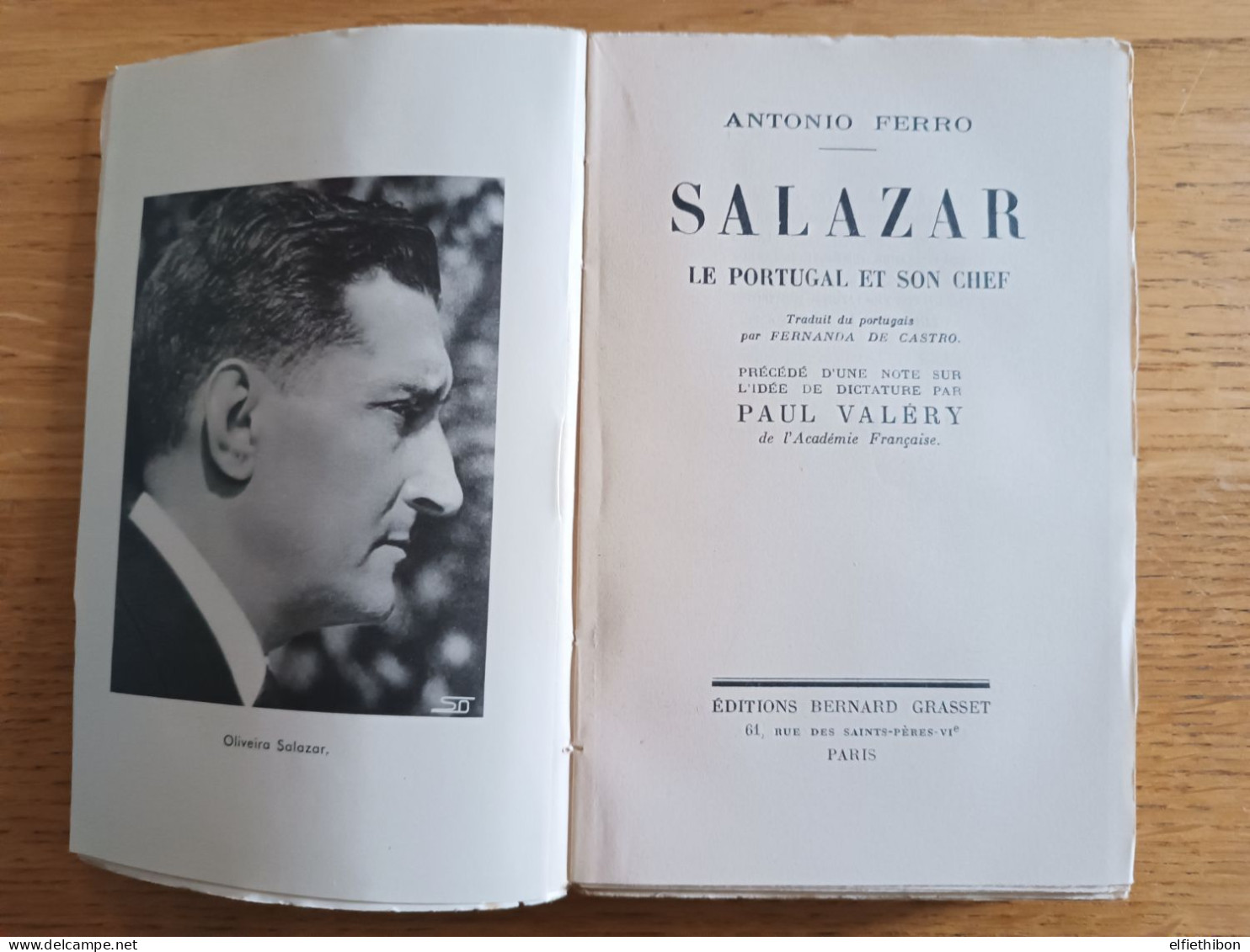 Salazar Le Portugal Et Son Chef. A. Ferro. 1934. Préambule Paul Valéry, L'idée De Dictature. - 1901-1940