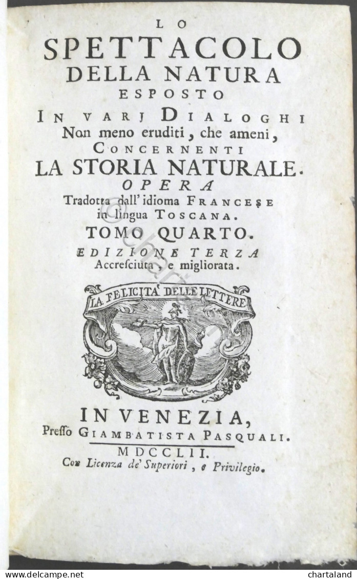 Lo Spettacolo Della Natura Esposto In Varj Dialoghi - Tomo IV - Ed. 1752 - Sin Clasificación