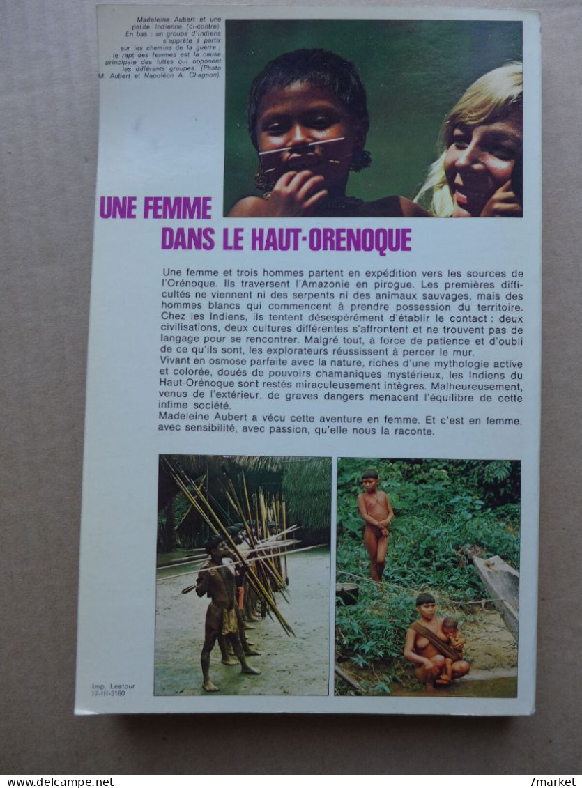 Le Dernier Souffle Des Indiens. Une Femme Dans Le Haut-Orénoque / éd. Robert Laffont, Année 1977 - Reizen