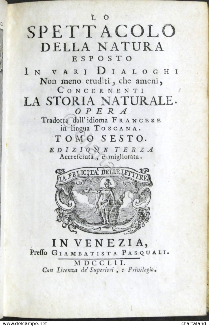 Lo Spettacolo Della Natura Esposto In Varj Dialoghi - Tomo VI - Ed. 1752 - Unclassified