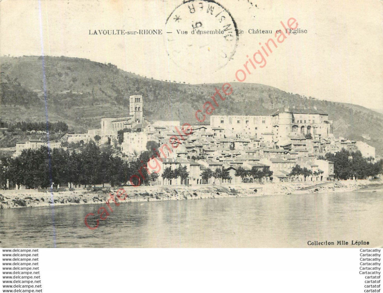 07.  LAVOULTE SUR RHONE .   Vue D'ensemble . Le Château Et L'Eglise . - La Voulte-sur-Rhône