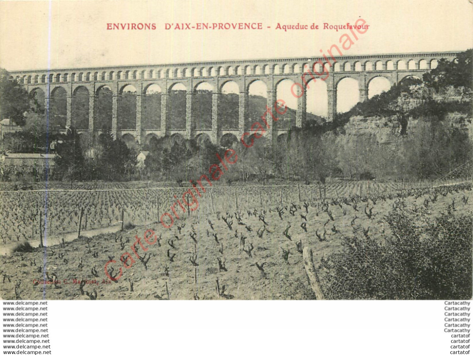 13.  AIX EN PROVENCE .  Aqueduc De ROQUEFAVOUR . - Aix En Provence