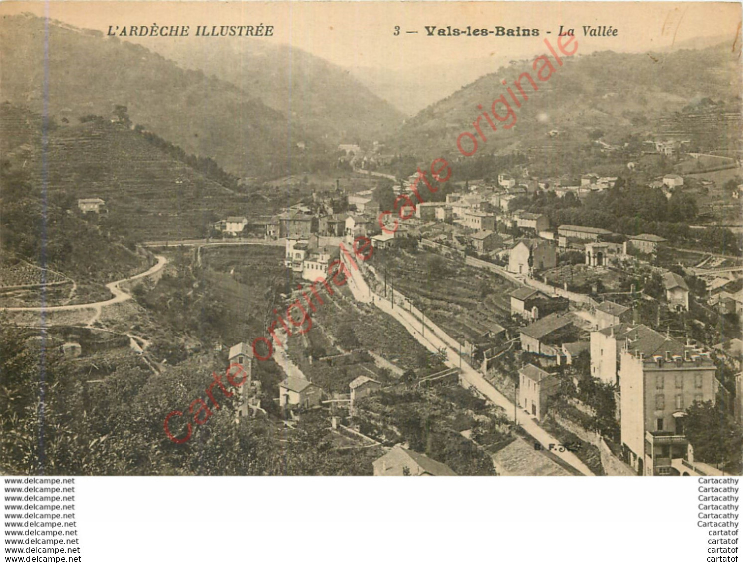 07.  VALS LES BAINS .  La Vallée . - Vals Les Bains