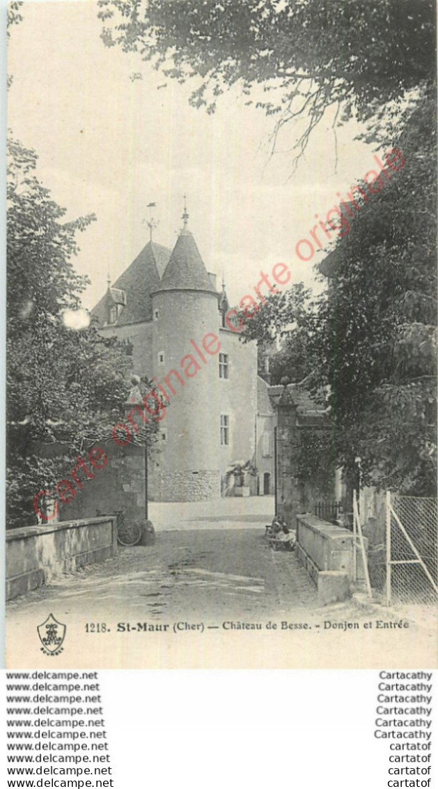 18.  SAINT MAUR .  Château De Besse .  Donjon Et Entrée . - Sonstige & Ohne Zuordnung