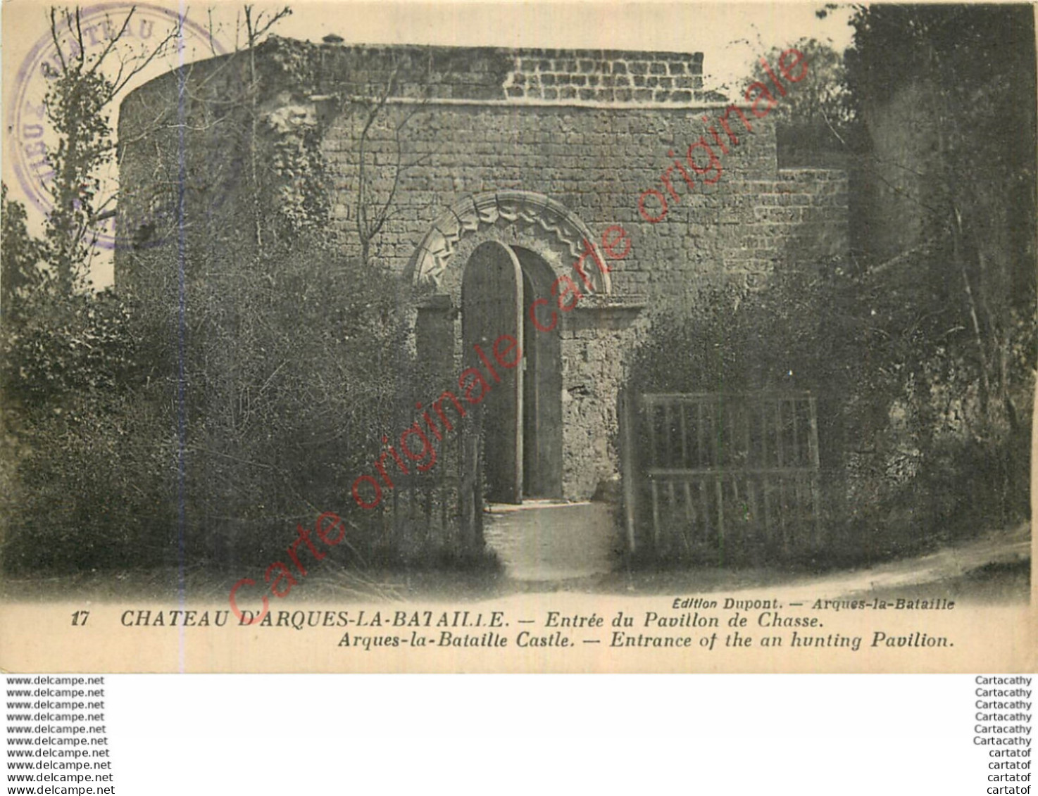 76.  CHATEAU D'ARQUES LA BATAILLE .  Entrée Du Pavillon De Chasse . - Arques-la-Bataille