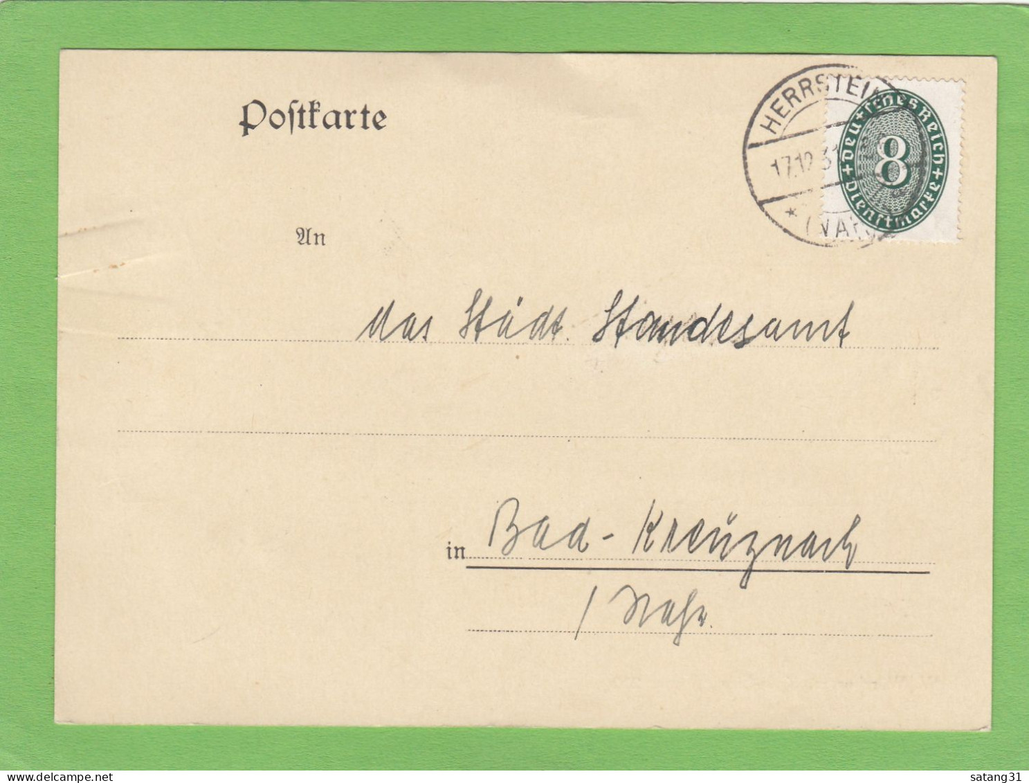 DIE POLIZEIVERWALTUNG/DER BÜGERMEISTER AUS HERRTSTEIN.POSTKARTE NACH BAD KREUZNACH,1931. - Dienstzegels