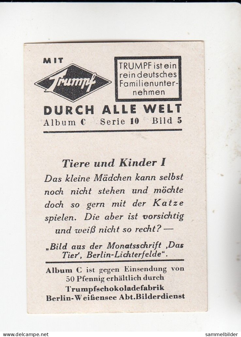 Mit Trumpf Durch Alle Welt Tiere Und Kinder I Kleines Mädchen Mit Katze   C Serie 10 # 5 Von 1934 - Other Brands