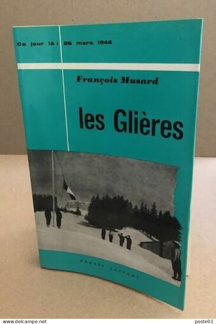 26 Mars 1944 / Les Glières - Weltkrieg 1939-45