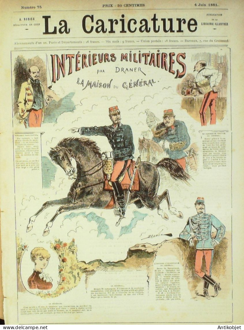 La Caricature 1881 N°  75 Intérieurs Militaires Draner Barret Srarh Bernhardt Robida - Magazines - Before 1900