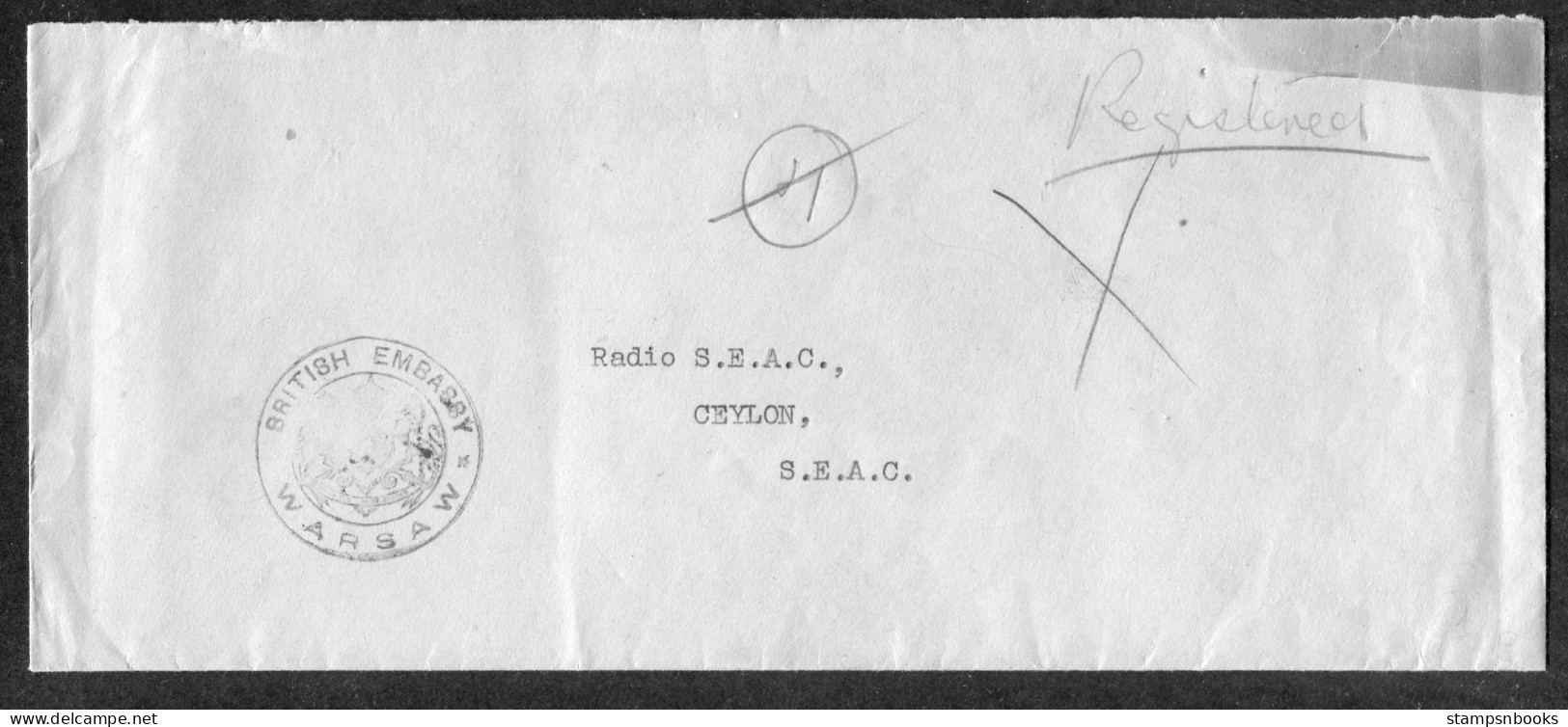 1946 British Embassy Warsaw Poland, Army Signals Cover - Radio S.E.A.C. Ceylon C/o Foreign Office, London  - Briefe U. Dokumente