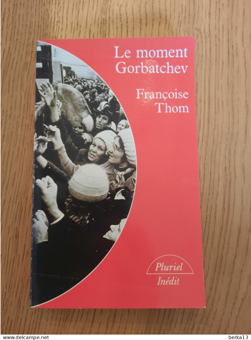 Le Moment Gorbatchev THOM 1989 - Politique