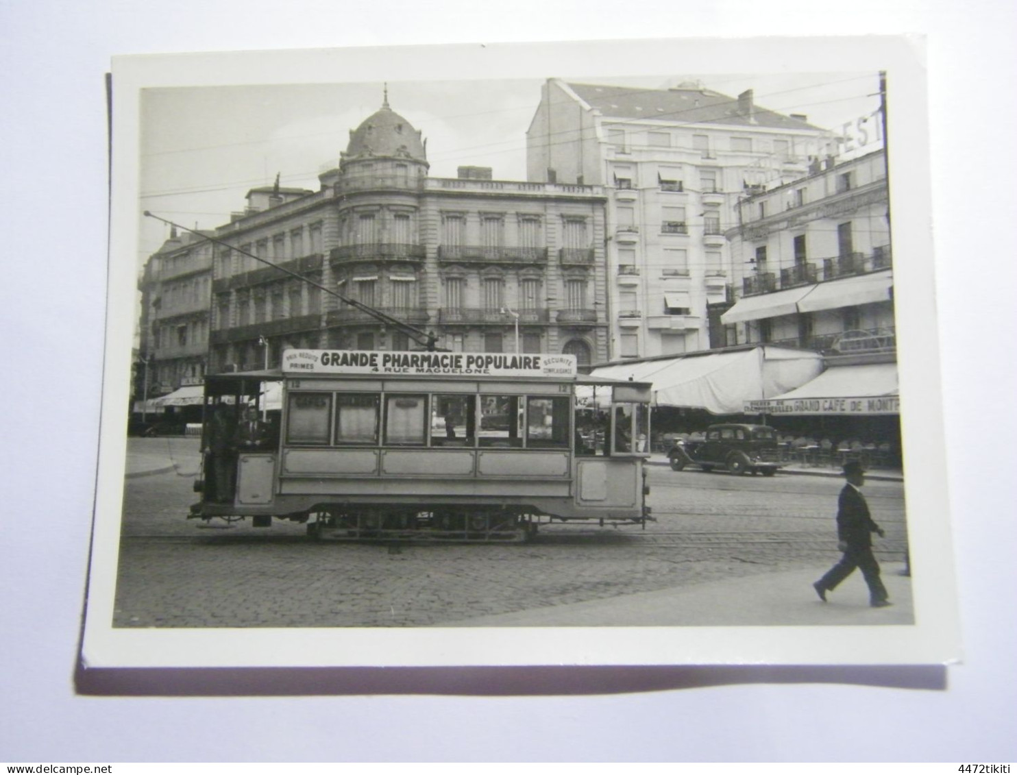 Photographie - Montpellier (34) - Centre Ville - Grand Café De Montpellier - Tramway Pub Phamacie - 1940 - SUP (HU 53) - Montpellier