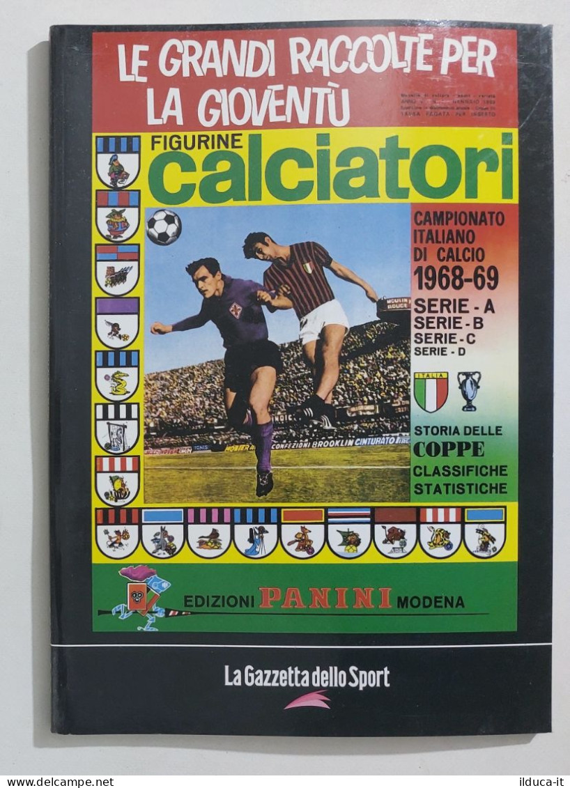 69731 Album Figurine Calciatori Panini - 1968/69 Ristampa Gazzetta - Edición Italiana