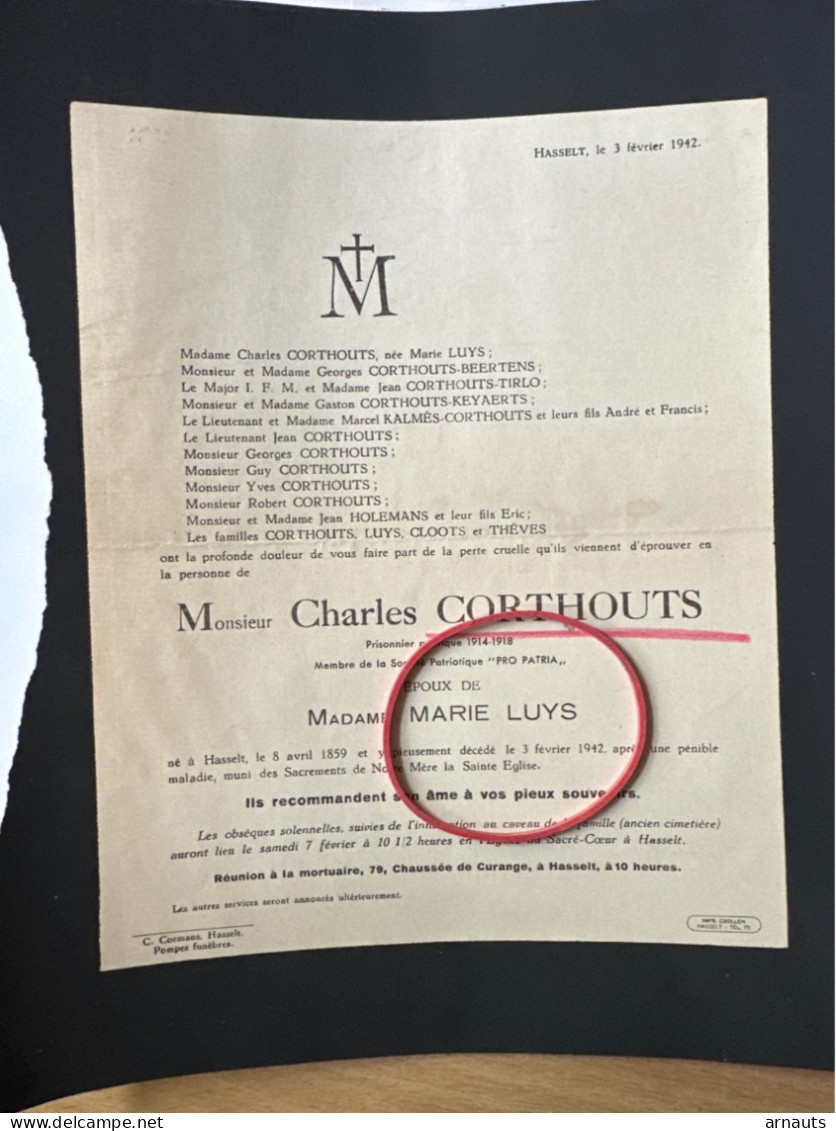 Mr Charles Corthouts époux Luys Marie *1859 Hasselt +1942 Hasselt Prisonnier Politique 14-18 Pro Patria Theves Cloots - Todesanzeige