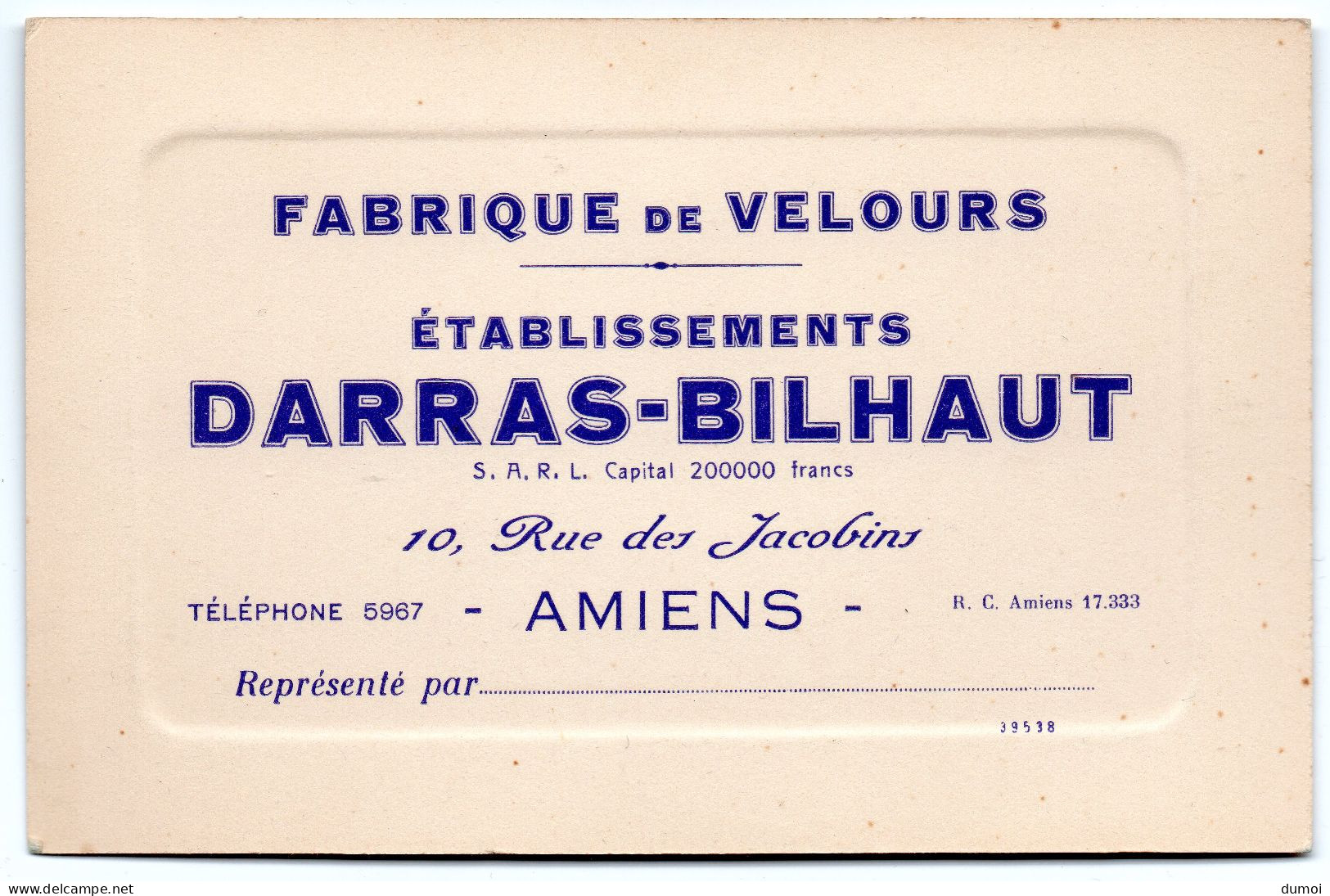 AMIENS   -  10 Rue Des Jacobins  Fabrique De Velours Etablissement DARRAS - BILHAUT - Tarjetas De Visita