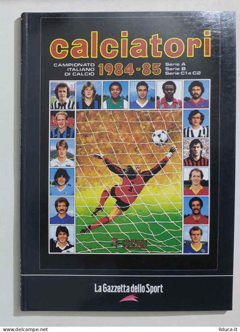 69761 Album Figurine Calciatori Panini - 1984/85 Ristampa Gazzetta - Edición Italiana