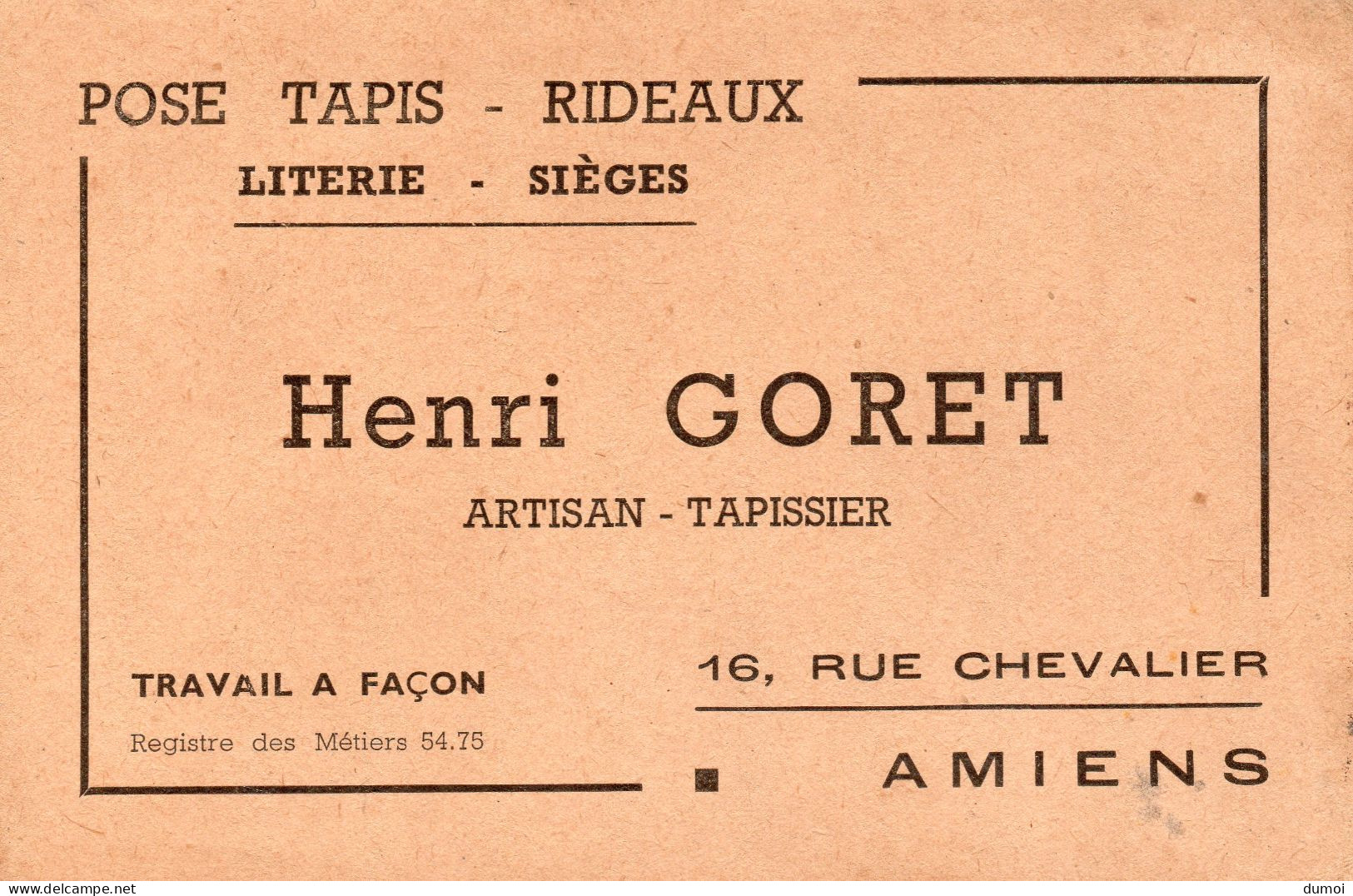 AMIENS   -  16 Rue Chevalier  -  Henri GORET  - Pose Tapis Rideaux Literie Siège - Visiting Cards