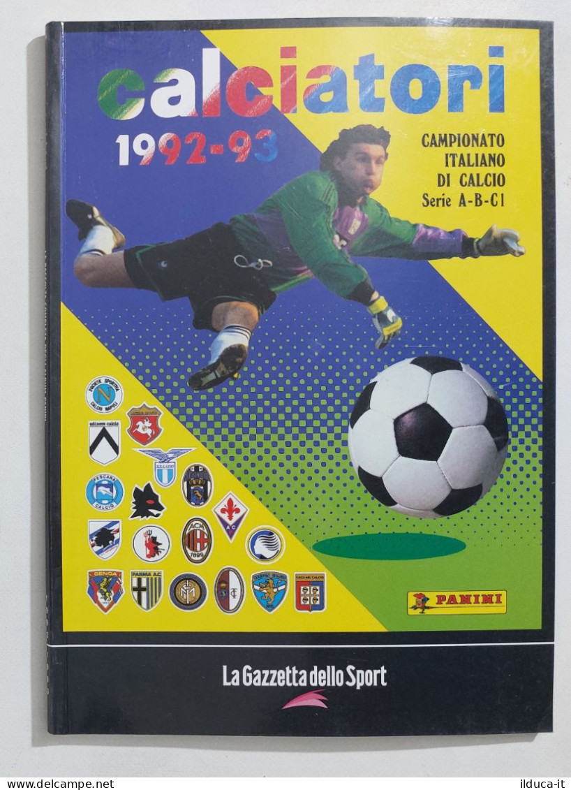 69773 Album Figurine Calciatori Panini - 1992/93 Ristampa Gazzetta - Italian Edition