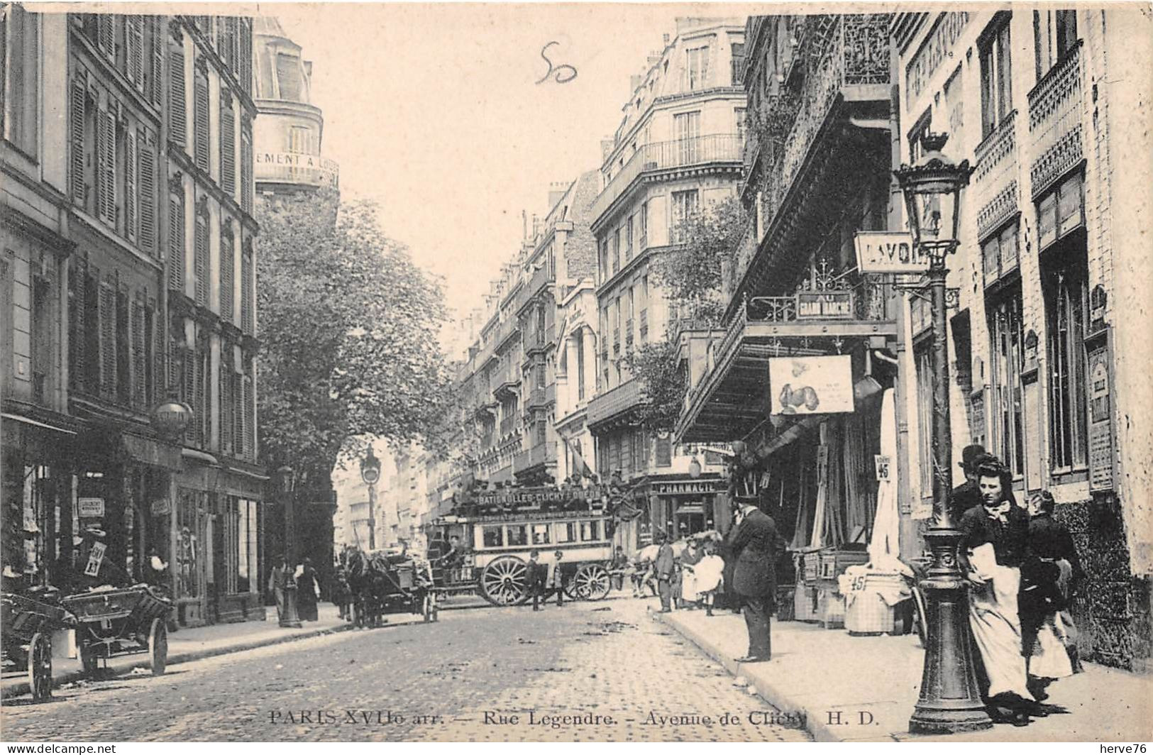 PARIS - 17ème Arrond - Rue Legendre - Avenue De Clichy - Distrito: 17