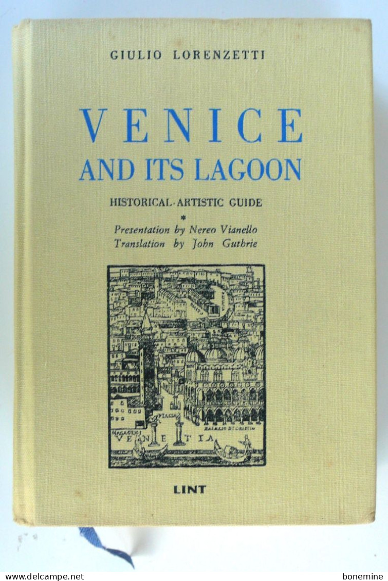 Venice And Its Lagoon Historical-artistic Guide - Europe