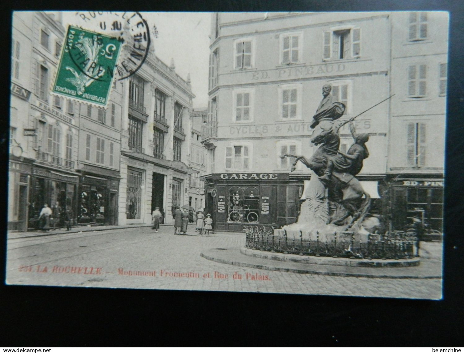 LA ROCHELLE                          MONUMENT FROMENTIN ET RUE DU PALAIS - La Rochelle