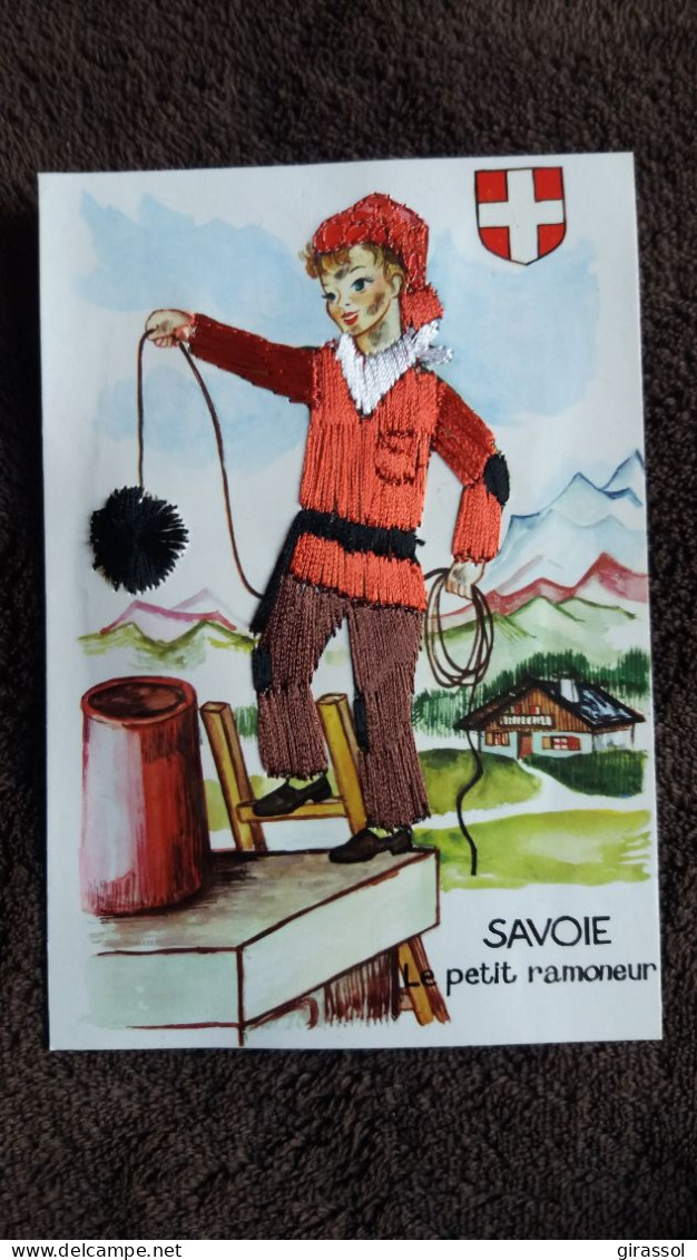 CPM BRODEE FOKLORE FOLKLORIQUE SAVOIE LE PETIT RAMONEUR METIER BLASON ED VACANCES - Embroidered