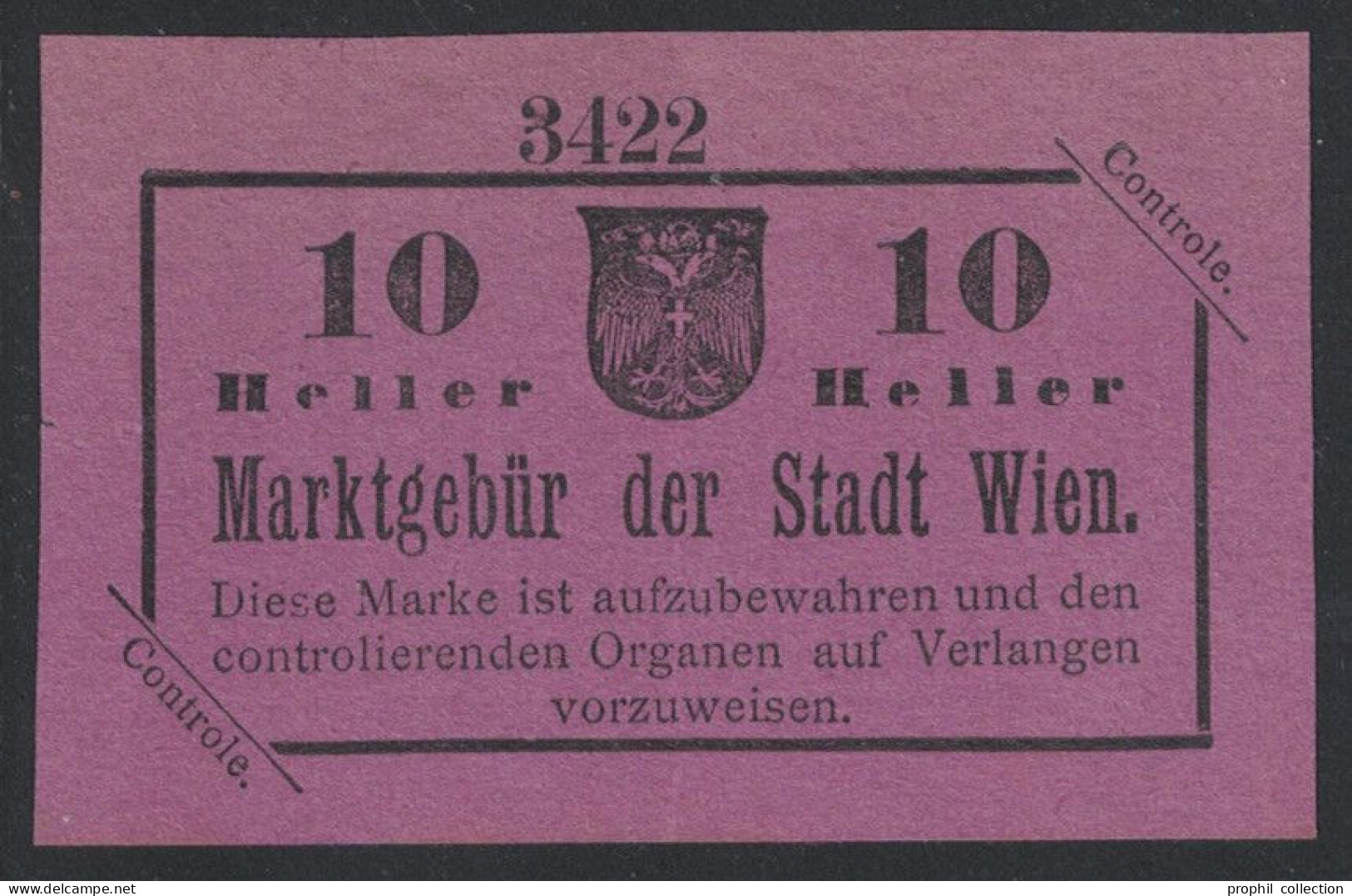 VIGNETTE Ou TIMBRE FISCAL ? " MARKGEBÜR DER STADT WIEN " CONTROLE 10 HELLER REVENUE AUSTRIA AUTRICHE VIENNE - Revenue Stamps