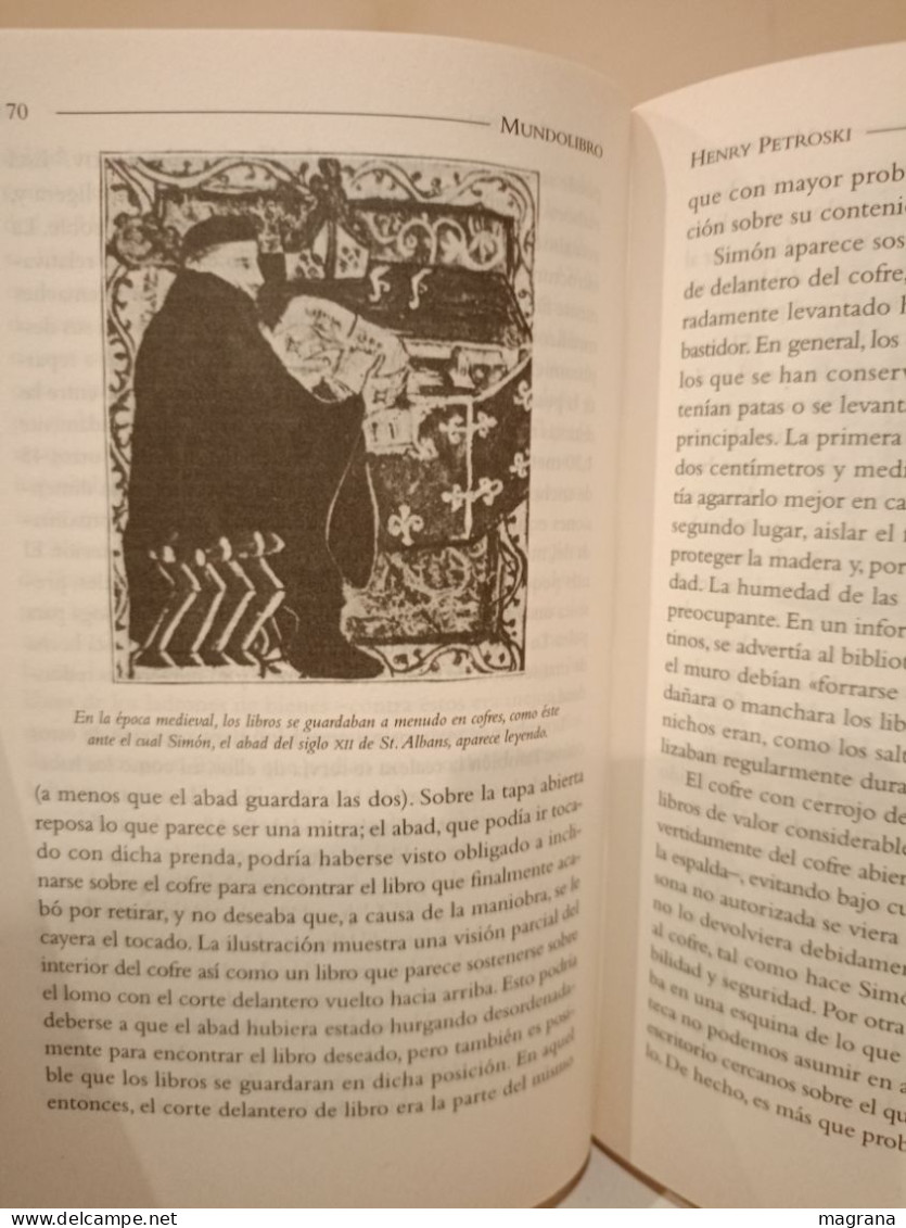 Mundolibro. Henry Petroski. Ensayo. Edhasa. 1a edición 2002. 399 páginas. Idioma español.