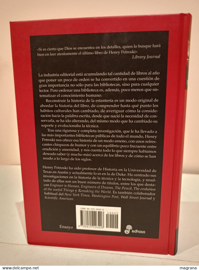 Mundolibro. Henry Petroski. Ensayo. Edhasa. 1a edición 2002. 399 páginas. Idioma español.