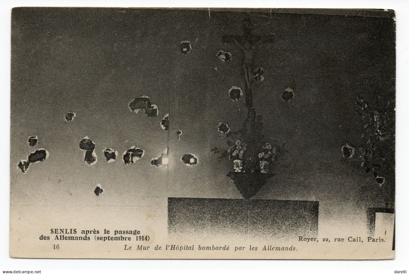 CP 60 - Senlis - Le Mur De L ' Hôpital, Bombardé Par Les Allemands - Senlis