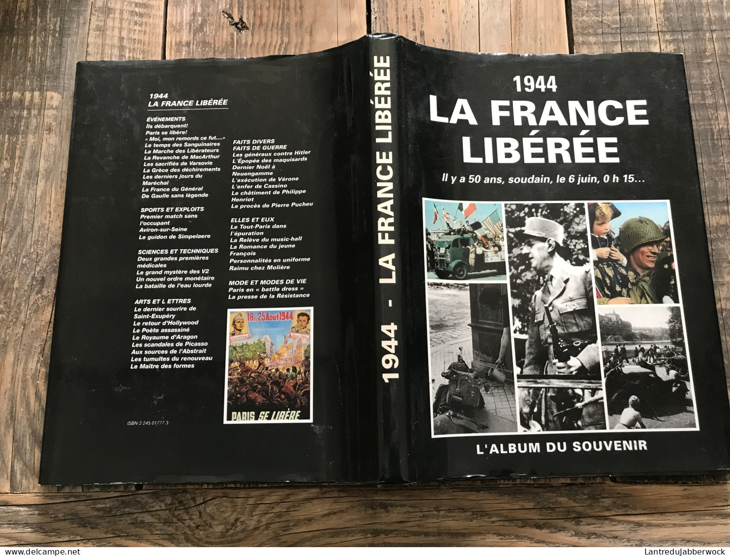 1944 LA FRANCE LIBEREE - L'ALBUM SOUVENIR  Il Y A 50 Ans Soudain Le 6 Juin 0h15 WW2 Guerre 40 45 1940 1945 - Guerra 1939-45