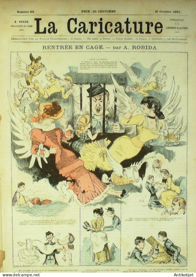 La Caricature 1881 N°  94 Rentrée En Cage Robida Barret Loys Fantaisies Parisiennes Bach - Magazines - Before 1900