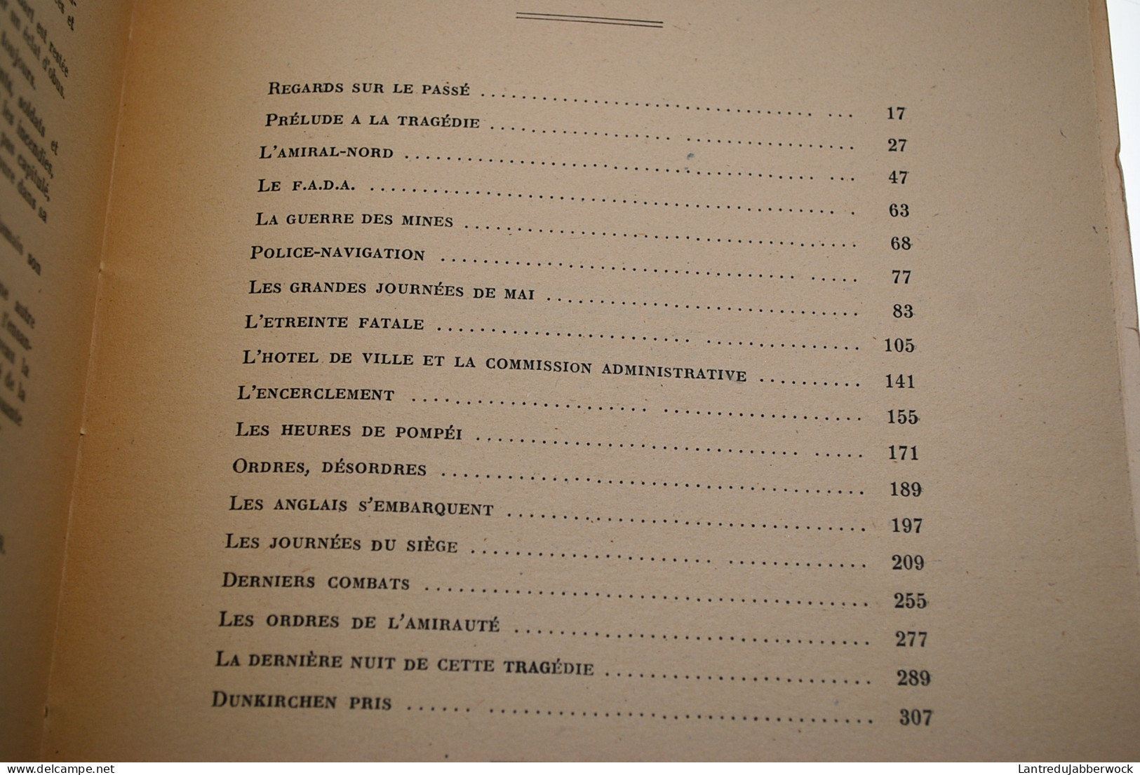 CHATELLE Albert Dunkerque Ville Ardente Mai-Juin 1940 Edittions Ozanne 1950 WW2 Guerre 40 45 1945 Port Opération Dynamo - Weltkrieg 1939-45