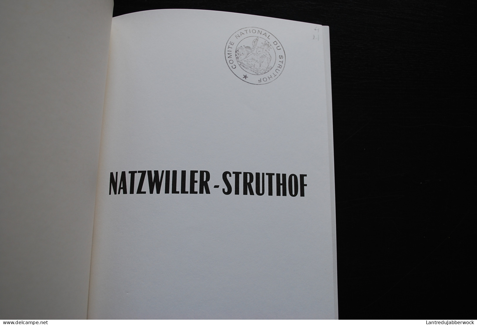 CAMP DE CONCENTRATION NATZWILLER STRUTHOF WW2 Guerre 40 45 Extermination Déportation Juifs Alsace SS Nazi Nazisme - Guerre 1939-45