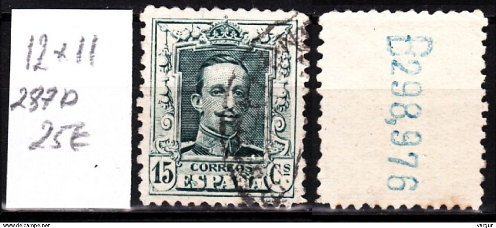 SPAIN 1922 Alfons XIII. Mi. #287D, Used *RARE* - Usados