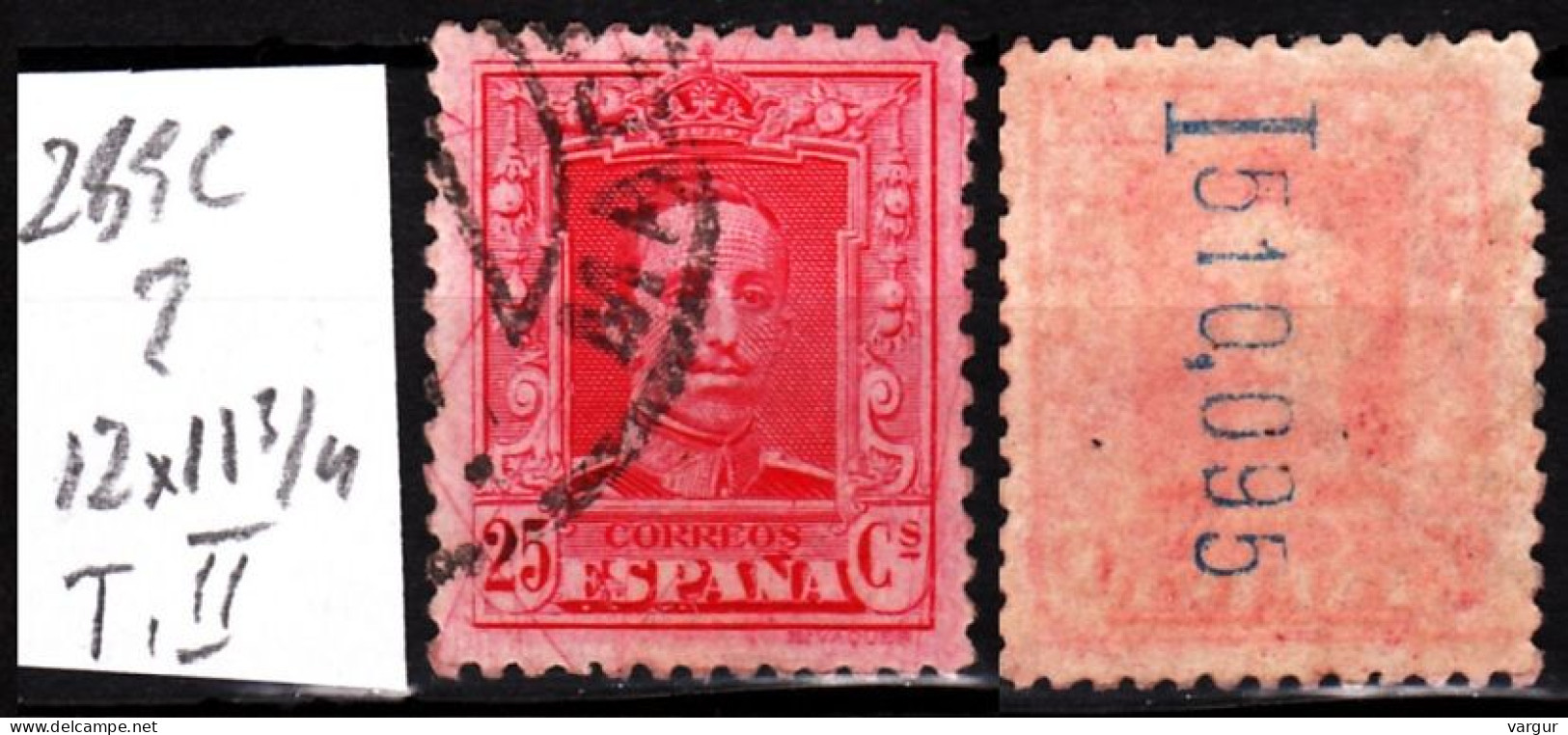 SPAIN 1922 Alfons XIII. Mi. #289-X?, Like 289C With Unlisted Perf-n, Used With Gum *RARE* - Oblitérés
