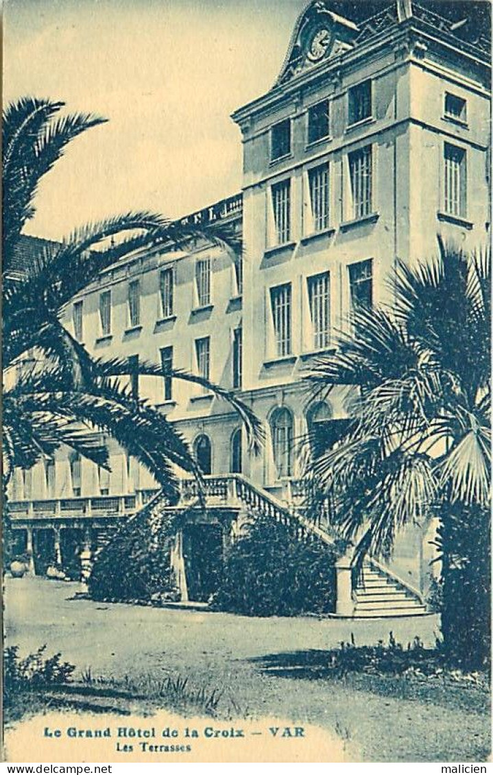 - Dpts Div.-ref-BN167- Var - La Croix - Publicité  Le Grand Hôtel De La Croix - Vue Des Terrasses - - Sonstige & Ohne Zuordnung