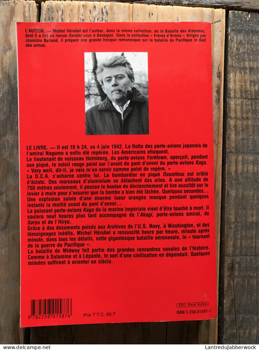 HERUBEL Michel La Bataille De Midway GUERRE WW2 Pacifique Japon Hiryu Mikuma Yorktown Nagumo Nimitz Spruance Marine - War 1939-45