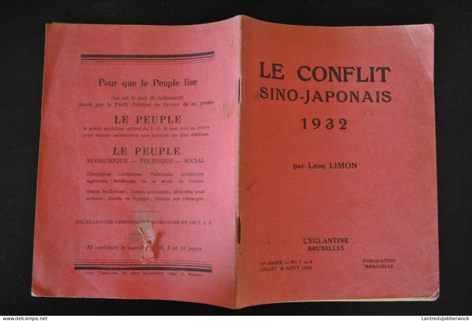 LIMON LEON LE CONFLIT SINO JAPONAIS 1932 EDITIONS L'EGLANTINE BRUXELLES N°7-8 JUILLET AOUT COLONIE CHINE COLONISATION  - Frans