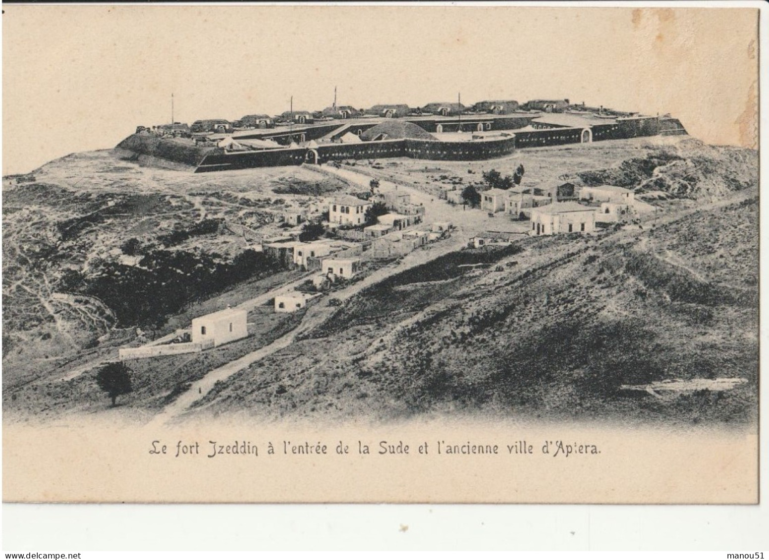 CRETE : Le Fort Jzeddin à L'entrée De La Sude Et L'ancienne Ville D'Aplera - Grèce