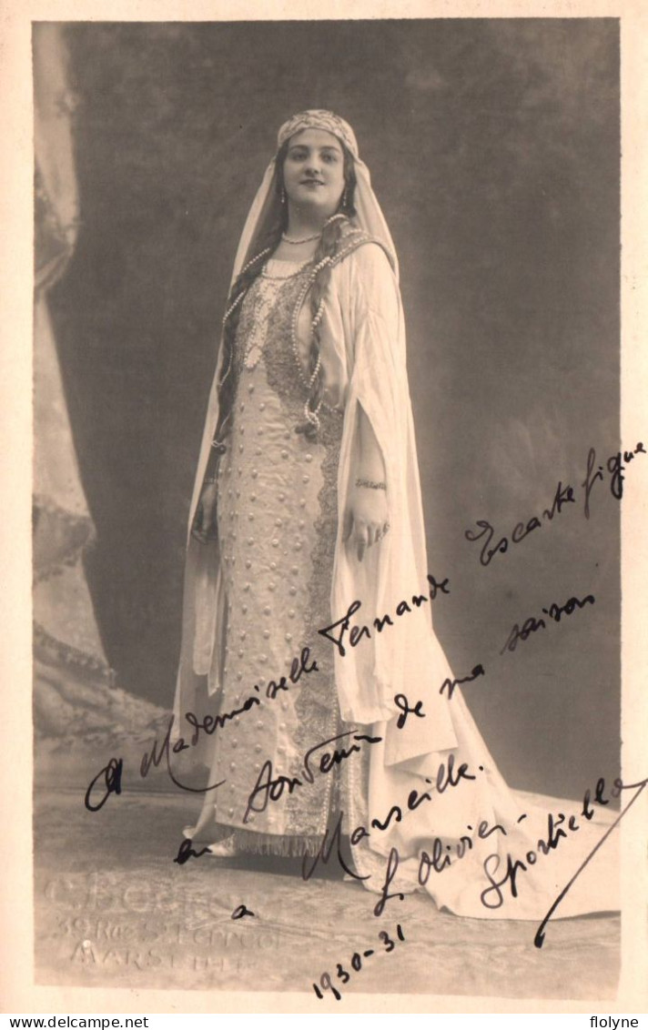 Opéra - L. OLIVIER , SPORTIELLA - Carte Photo - Dédicace Signature Autographe - Artiste Spectacle 1930 1931 - Opera