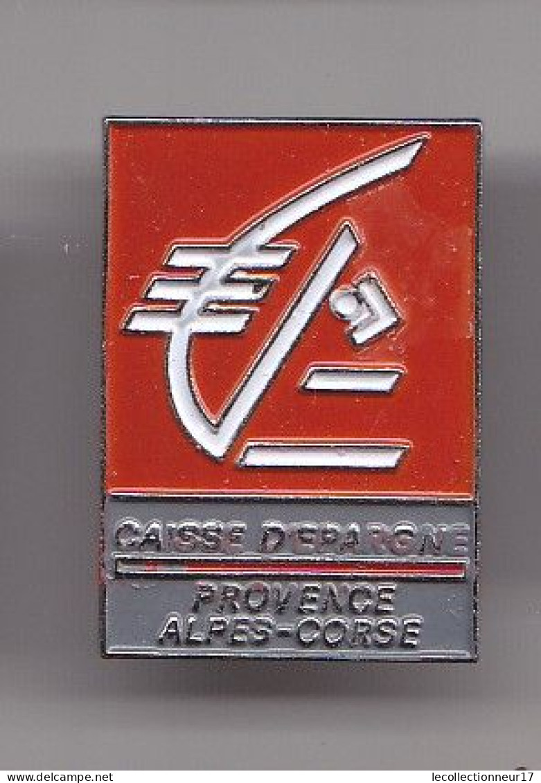 Pin's Banque Caisse D' Epargne Ecureuil Provence Alpes Corse Réf 7511JL - Banks