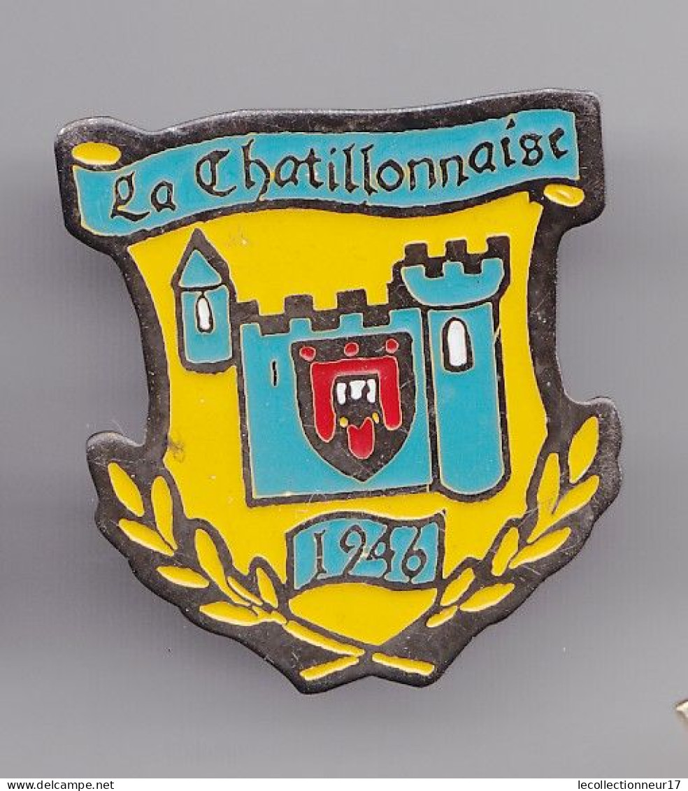 Pin's  La Chatillonnaise Réf 3926 - Städte