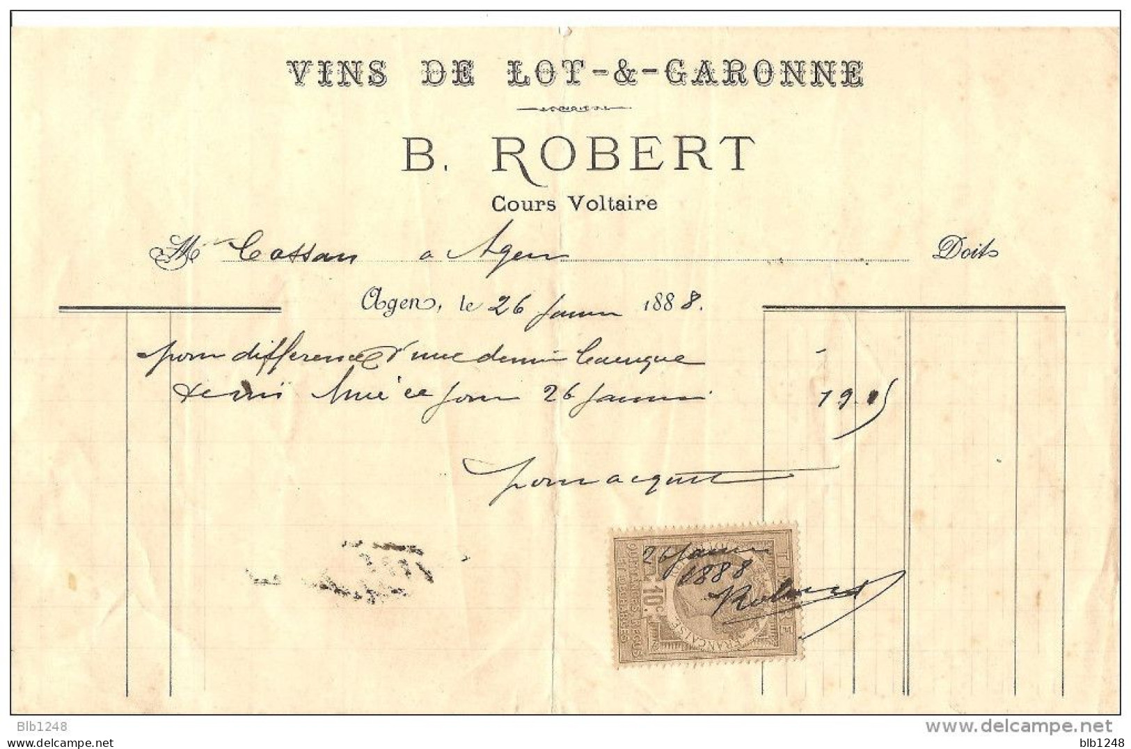 Documents Commerciaux > France > 1800 – 1899  AGEN  Facture B.Robert Vins Du Lot Et Garonne 1888  Avec Timbre - 1800 – 1899