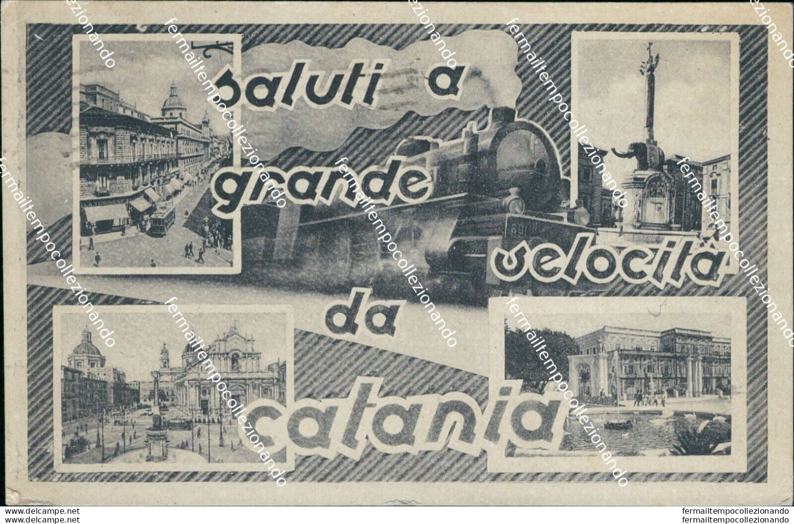 Bc142 Cartolina Saluti A Grande Velocita' Da Catania 1943 - Catania
