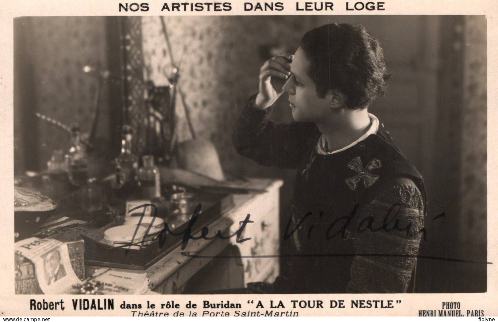 Robert VIDALIN - Carte Photo Signature Dédicace Autographe - Acteur De Théâtre , Pièce A LA TOUR DE NESTLE - Artiste - Theatre