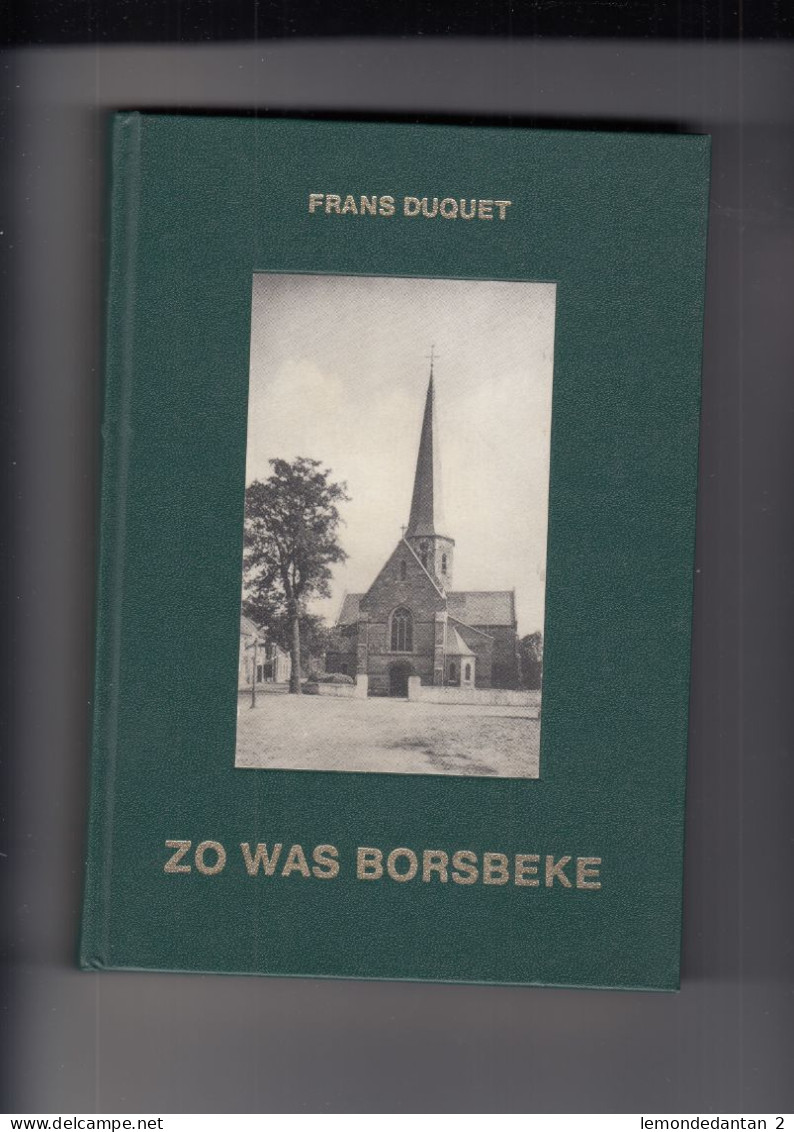 Zo Was Borsbeke - Frans Duquet 1989 - Herzele - Historia