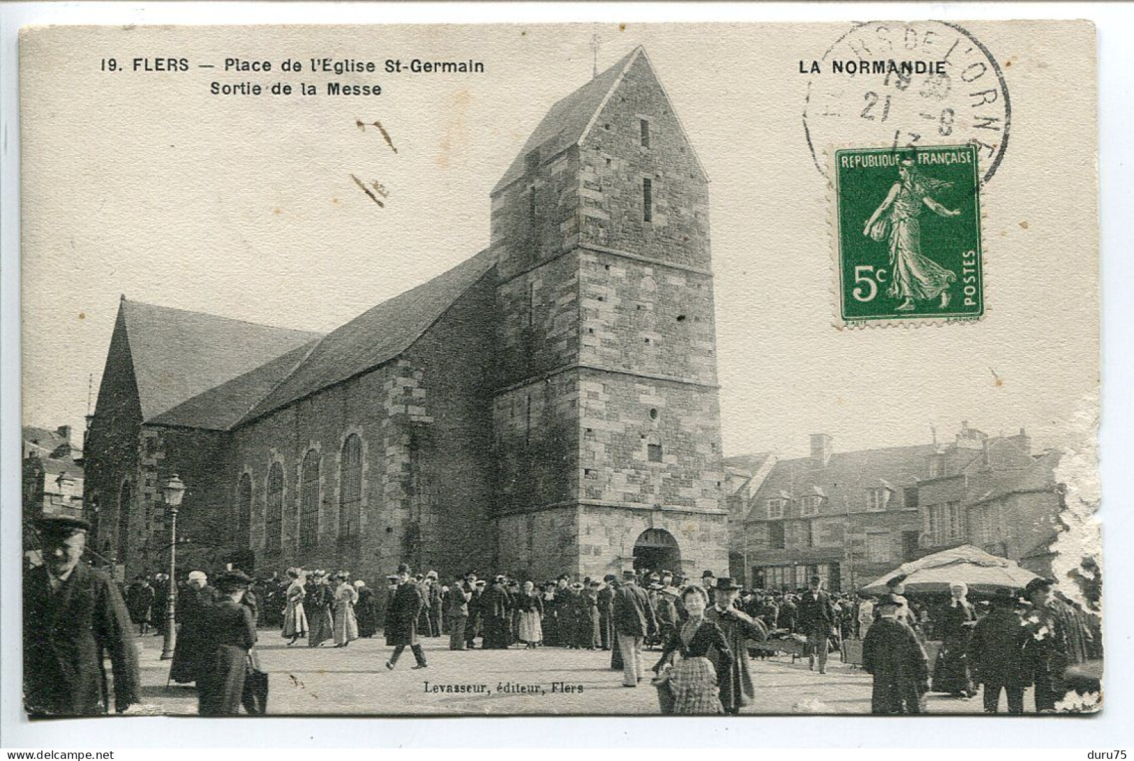 CPA Voyagé 1913 * FLERS Place De L'Eglise Saint Germain Sortie De Messe ( Très Animée ) Levasseur Editeur - Flers